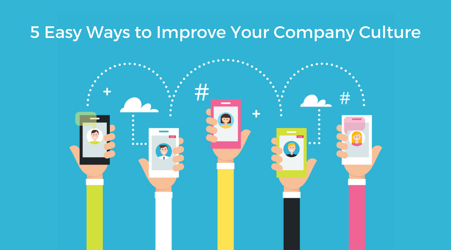 graphic of 5 easy ways to improve your company culture