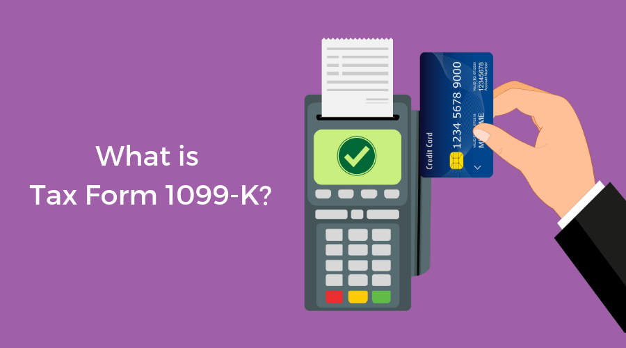 What is Tax Form 1099-K