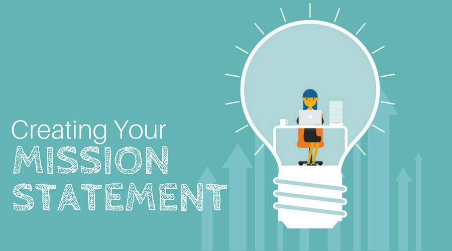 Creating Your Mission Statement