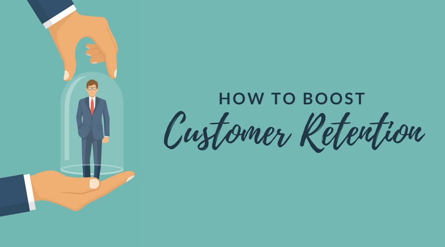 How to Boost Customer Retention