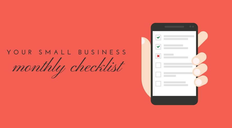 Your Small Business Monthly Checklist
