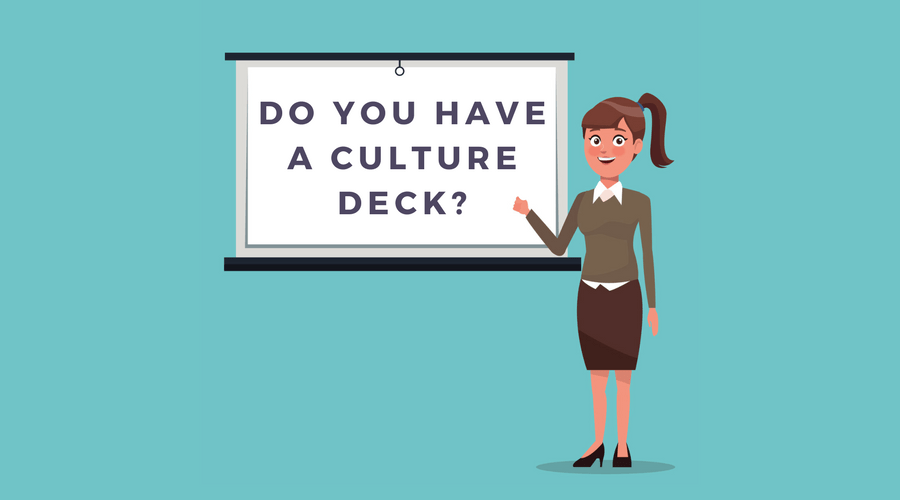 You Need a Culture Deck