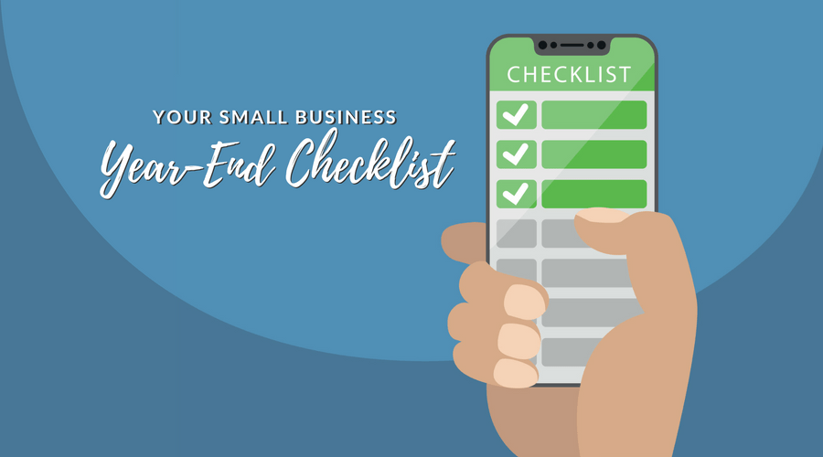 Your Small Business Year-End Checklist