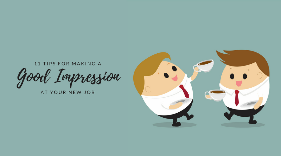 Tips for Making a Good Impression at Work