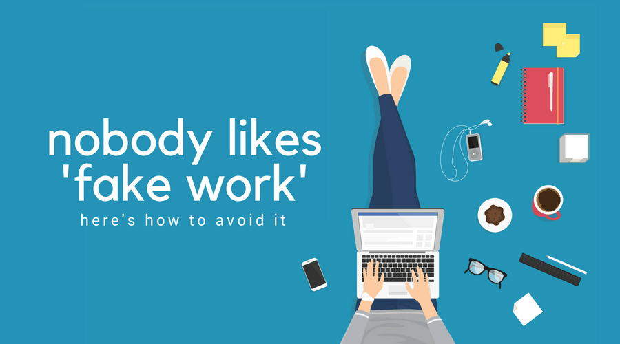 How to Avoid Doing Fake Work