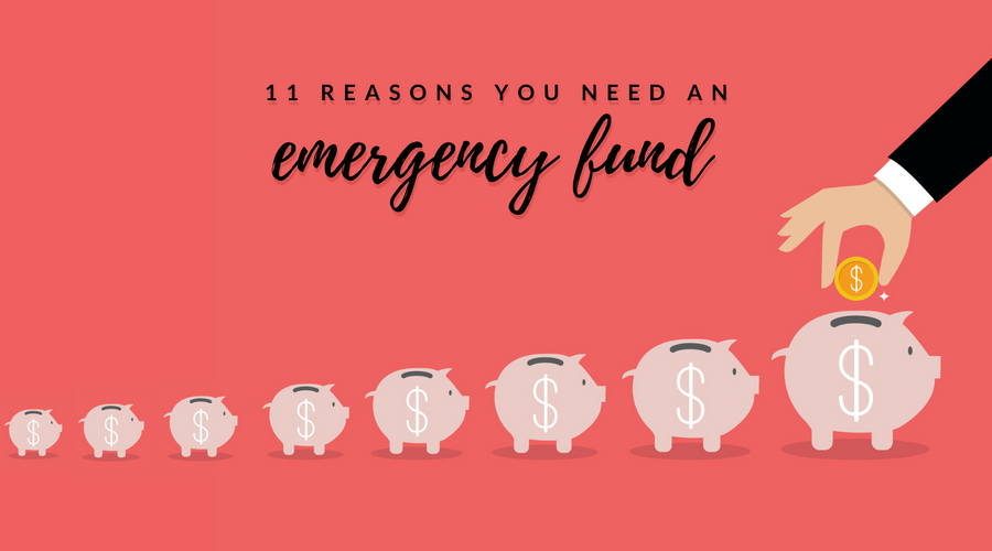 11 Reasons You Need a Personal Emergency Fund