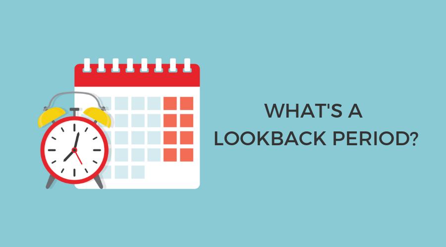 What's a Lookback Period
